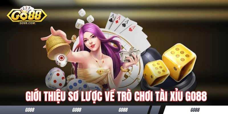 Giới thiệu sơ lược về trò chơi tài xỉu GO88